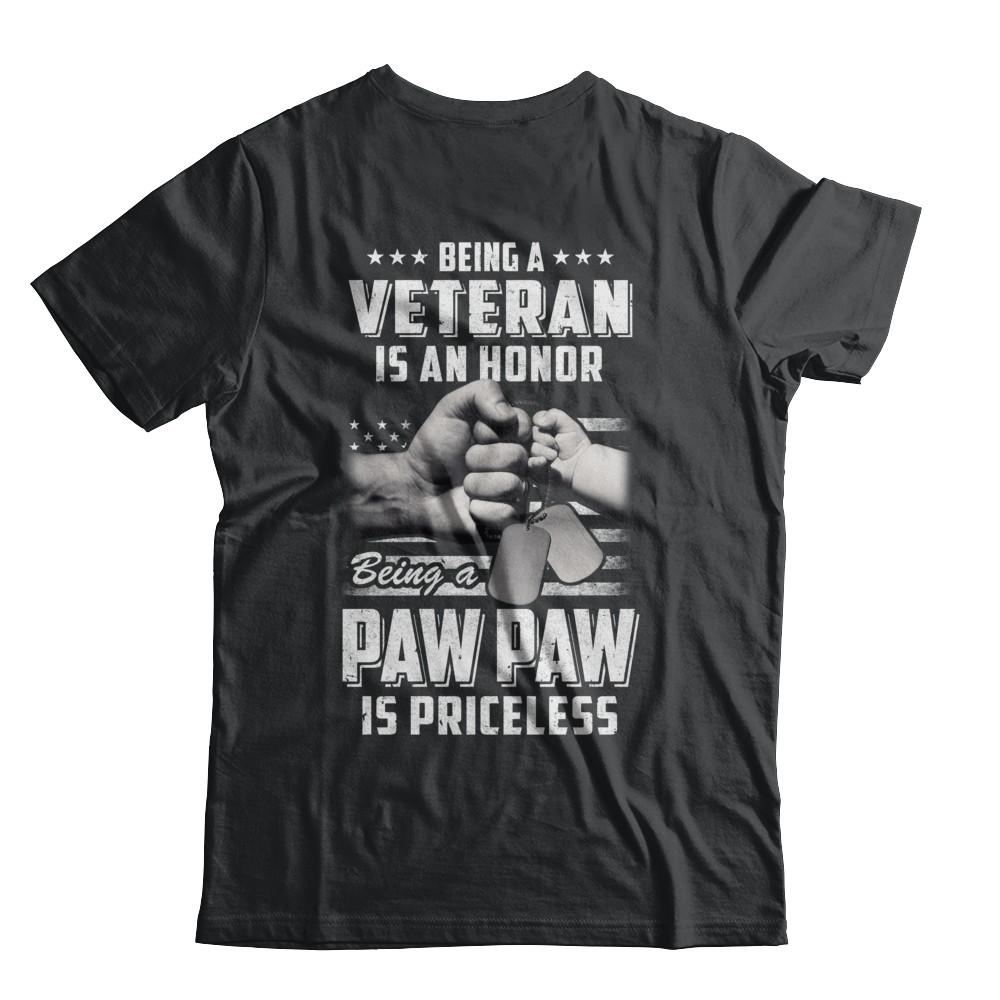 Being A Veteran Is An Honor Being A Paw Paw Is Priceless