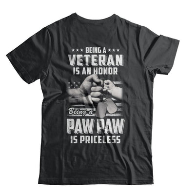 Being A Veteran Is An Honor Being A Paw Paw Is Priceless-T-Shirt & Hoodie-Classic T-Shirt-Black