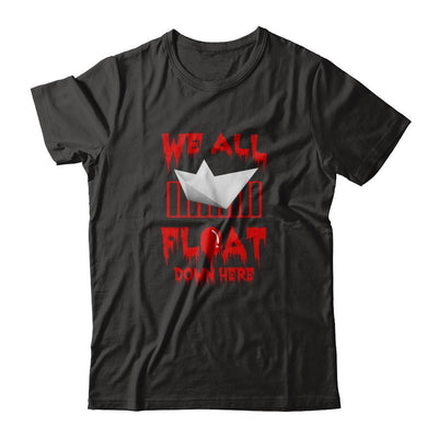 We All Float Down Here Horror Halloween Blood-T-Shirt & Tank Top-Premium T-Shirt-Black