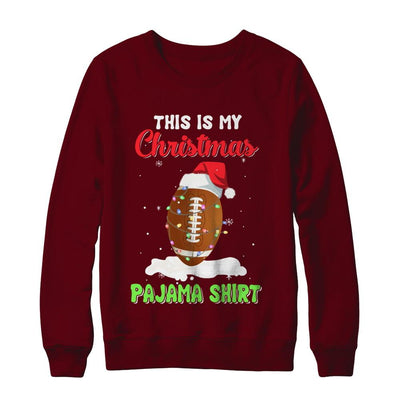 This Is My Christmas Pajama Xmas Football Santa-T-Shirt & Sweatshirt-Crewneck Sweatshirt-Maroon