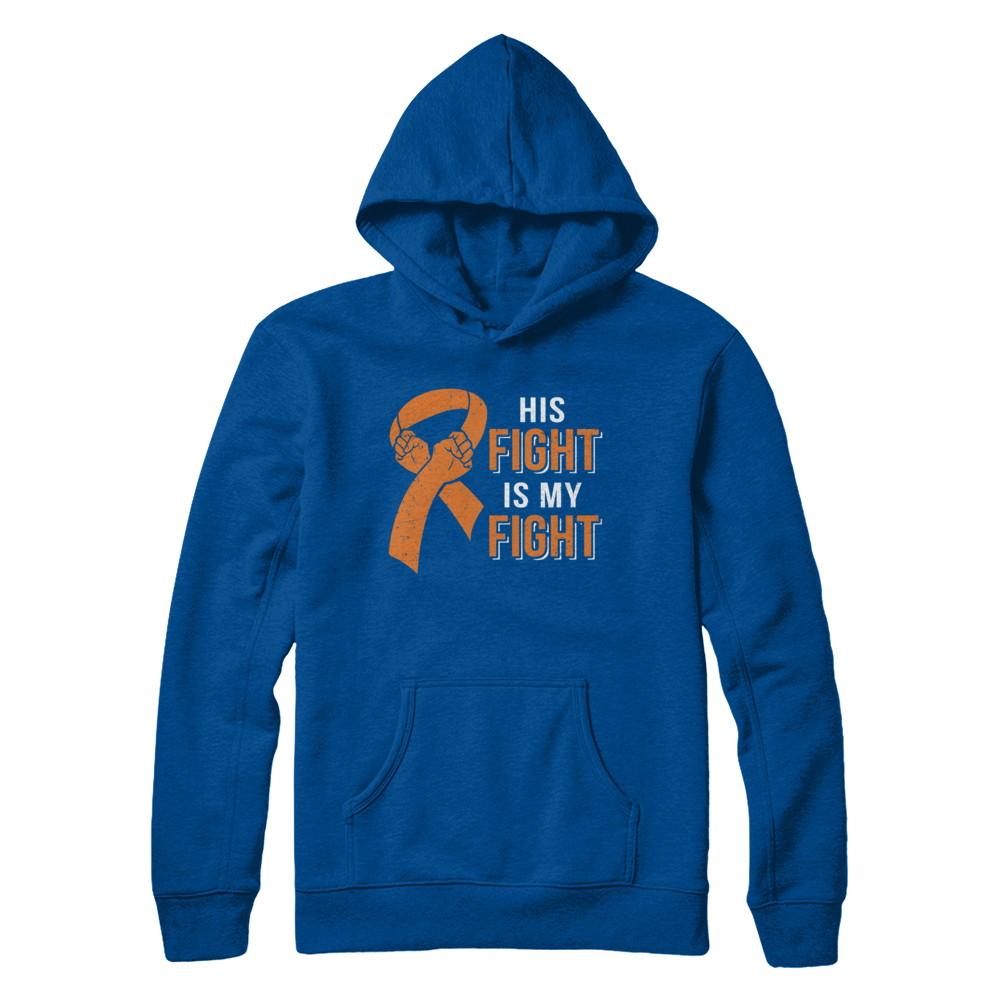His Fight Is My Fight Multiple Sclerosis Awareness-T-Shirt & Hoodie-Pullover Hoodie-Deep Royal