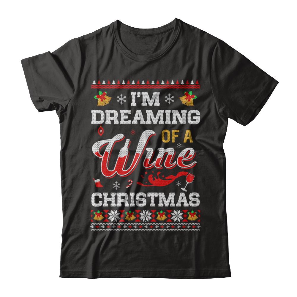I'm Dreaming Of A Wine Christmas Ugly Sweater-T-Shirt & Sweatshirt-Premium T-Shirt-Black
