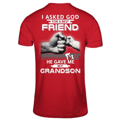 I Asked God For A Best Friend He Gave Me My Grandson-T-Shirt & Hoodie-Classic T-Shirt-Red
