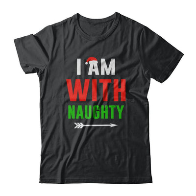 I'm With Naughty Matching Christmas Couples Pajamas-T-Shirt & Sweatshirt-Classic T-Shirt-Black