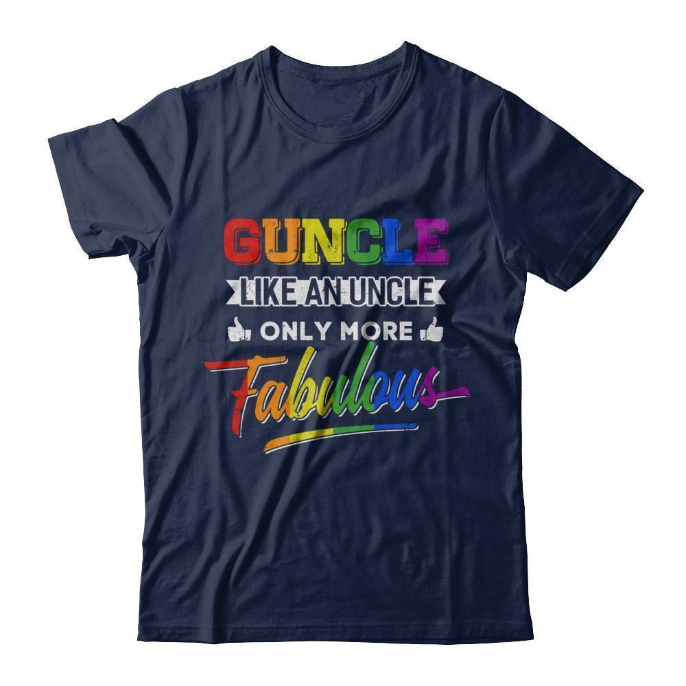 Guncle Gay Uncle More Fabulous Lgbt Rainbow-T-Shirt & Hoodie-Classic T-Shirt-Navy