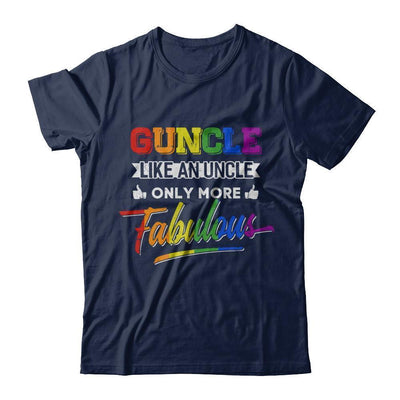 Guncle Gay Uncle More Fabulous Lgbt Rainbow-T-Shirt & Hoodie-Classic T-Shirt-Navy