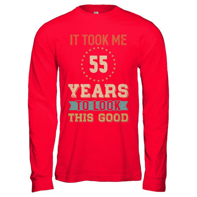 Vintage 55Th Birthday Took Me 55 Years Old Look This Good-T-Shirt & Hoodie-Long Sleeve T-Shirt-Red