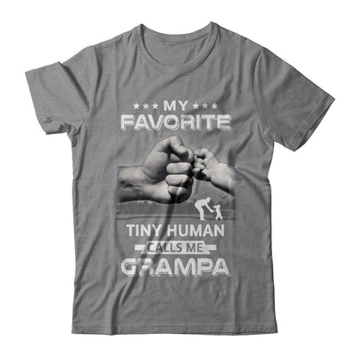 My Favorite Tiny Human Calls Me Grampa-T-Shirt & Hoodie-Classic T-Shirt-Sport Grey