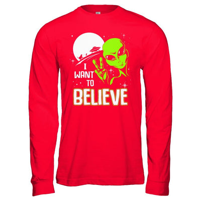 I Want To Believe Alien Ufo-T-Shirt & Hoodie-Long Sleeve T-Shirt-Red