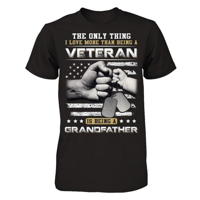 I Love More Than Being A Veteran Is Being A Grandfather-T-Shirt & Hoodie-Classic T-Shirt-Black