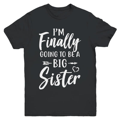 Cute I Am Finally Going To Be A Big Sister Youth-Youth Shirt-Youth T-Shirt-Black