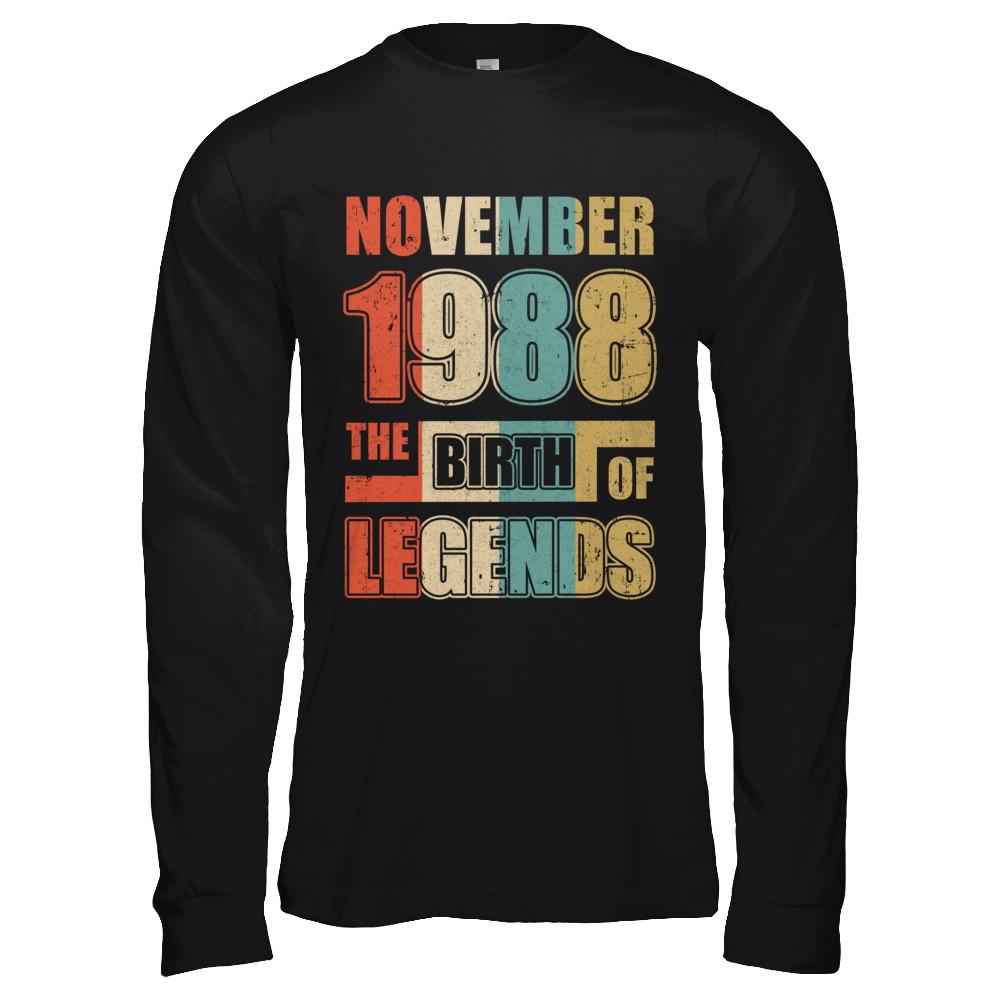 Vintage Retro November 1988 Birth Of Legends 33th Birthday-T-Shirt & Hoodie-Long Sleeve T-Shirt-Black