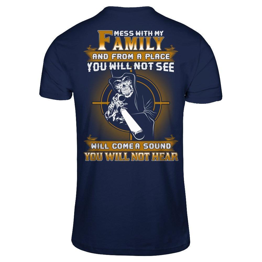 Mess With My Family And From A Place You Will Not See-T-Shirt & Hoodie-Classic T-Shirt-Navy