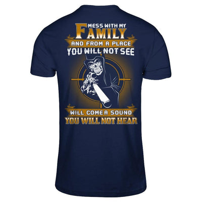 Mess With My Family And From A Place You Will Not See-T-Shirt & Hoodie-Classic T-Shirt-Navy
