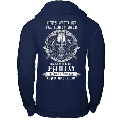 Viking Mess With Me I'll Fight Back Mess With My Family-T-Shirt & Hoodie-Pullover Hoodie-Navy