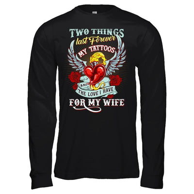 My Tattoos And The Love I Have For My Wife-T-Shirt & Hoodie-Long Sleeve T-Shirt-Black