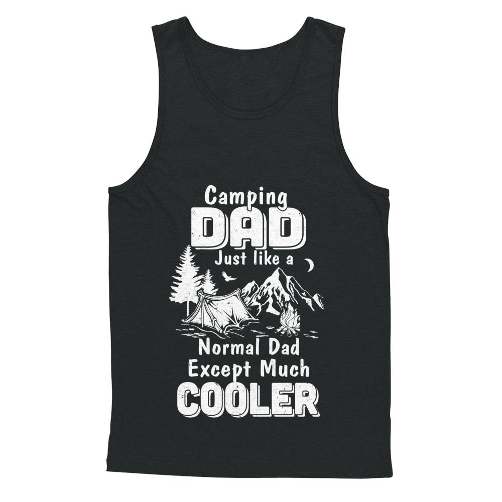 Camping Dad Except Much Cooler-T-Shirt & Hoodie-Unisex Tank-Black