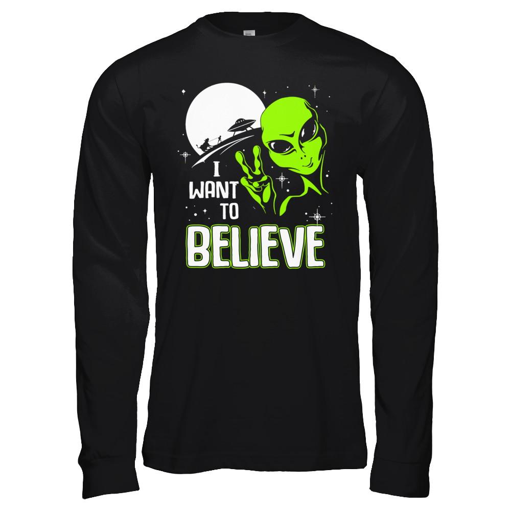 I Want To Believe Alien Ufo-T-Shirt & Hoodie-Long Sleeve T-Shirt-Black