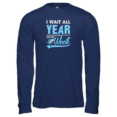 Week For Sharks Wait All Year For This Week Shark-T-Shirt & Tank Top-Long Sleeve T-Shirt-Navy
