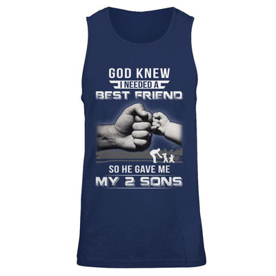 God Knew I Needed A Best Friend So He Gave My Two Sons-T-Shirt & Hoodie-Unisex Tank-Navy