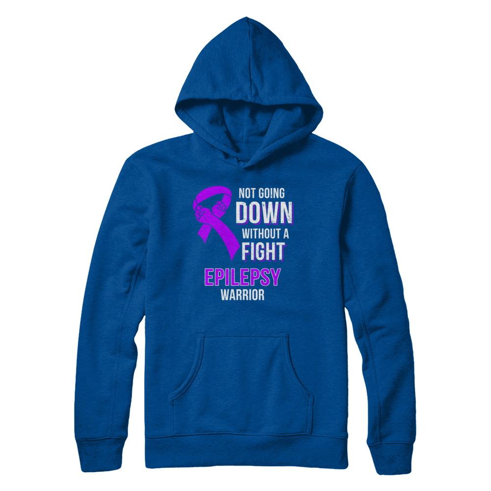 Not Going Down Without A Fight Epilepsy Awareness Warrior-T-Shirt & Hoodie-Pullover Hoodie-Deep Royal