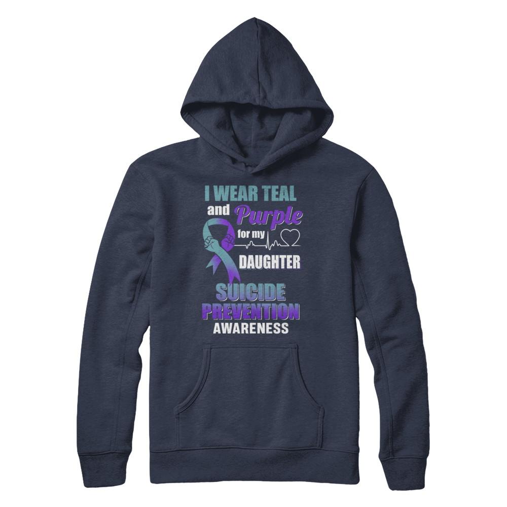 I Wear Teal Purple For My Daughter Suicide Prevention-T-Shirt & Hoodie-Pullover Hoodie-Navy