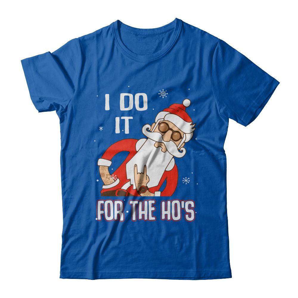 I Do It For The Ho's Funny Santa Christmas-T-Shirt & Sweatshirt-Premium T-Shirt-Royal