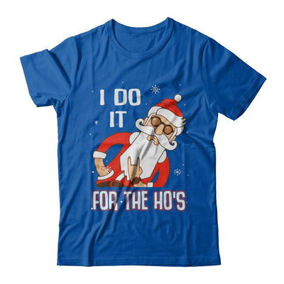 I Do It For The Ho's Funny Santa Christmas-T-Shirt & Sweatshirt-Premium T-Shirt-Royal