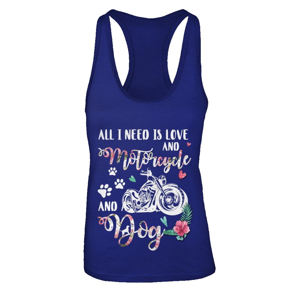 All I Need Is Love And A Motorcycle And A Dog-T-Shirt & Tank Top-Women's Ideal Racerback Tank-Royal