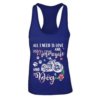 All I Need Is Love And A Motorcycle And A Dog-T-Shirt & Tank Top-Women's Ideal Racerback Tank-Royal