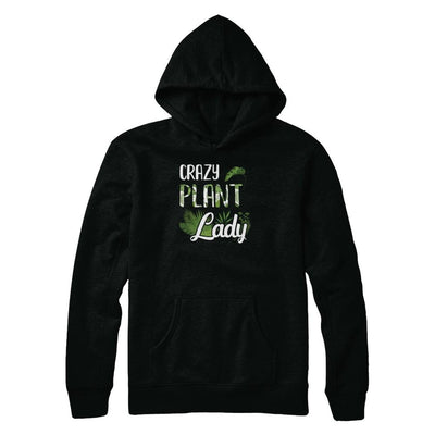 Crazy Plant Lady Funny Gardening Plant Mom Gift-T-Shirt & Tank Top-Pullover Hoodie-Black