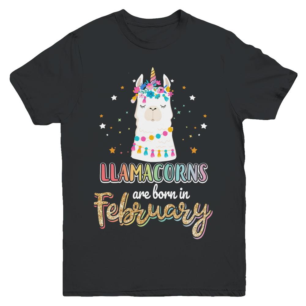 Llama Unicorn Llamacorns Born In February Birthday Gift Youth