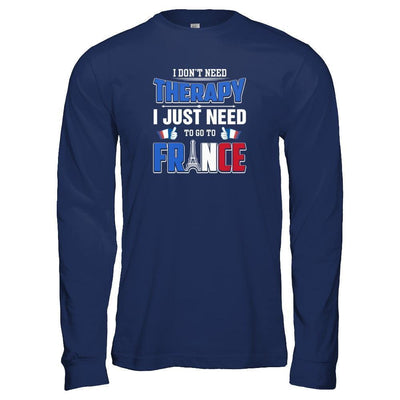 I Don't Need Therapy Love France-T-Shirt & Tank Top-Long Sleeve T-Shirt-Navy