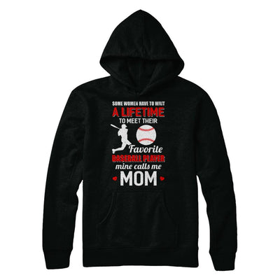 Funny My Favorite Baseball Player Calls Me Mom-T-Shirt & Hoodie-