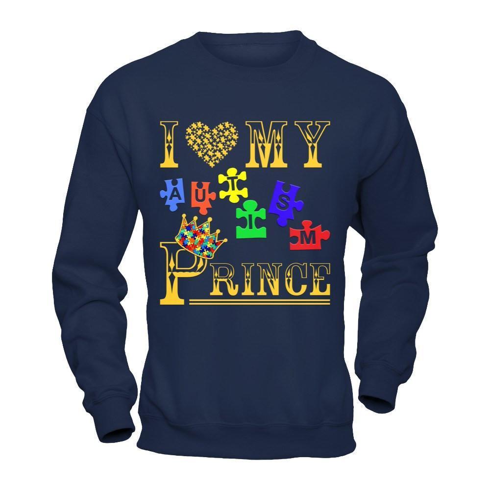 I Love My Autism Prince-T-Shirt & Hoodie-Crewneck Sweatshirt-Navy