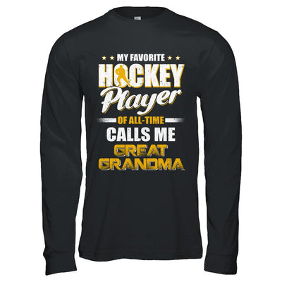 My Favorite Hockey Player Calls Me Great Grandma Hockey-T-Shirt & Hoodie-Long Sleeve T-Shirt-Black