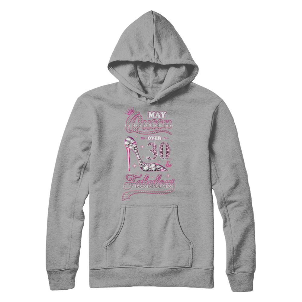 May Queen 30 And Fabulous 1991 30th Years Old Birthday-T-Shirt & Hoodie-Pullover Hoodie-Light Steel