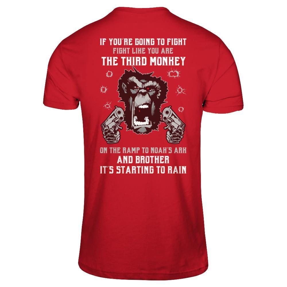 If You're Going To Fight Fight Like You're The Third Monkey-T-Shirt & Hoodie-Classic T-Shirt-Red