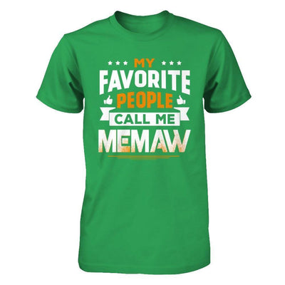 My Favorite People Call Me Memaw-T-Shirt & Hoodie-Premium T-Shirt-Kelly Green