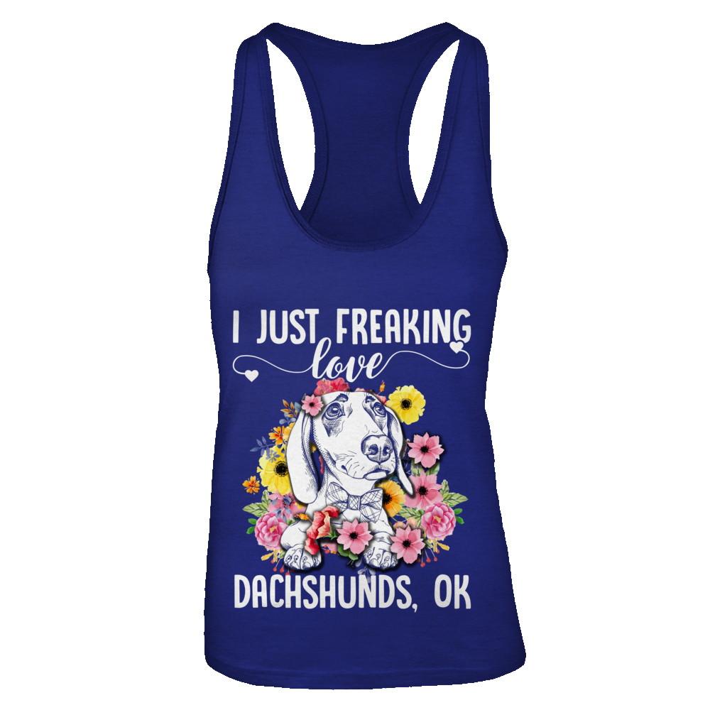 Dog I Just Freaking Love Dachshund-T-Shirt & Tank Top-
