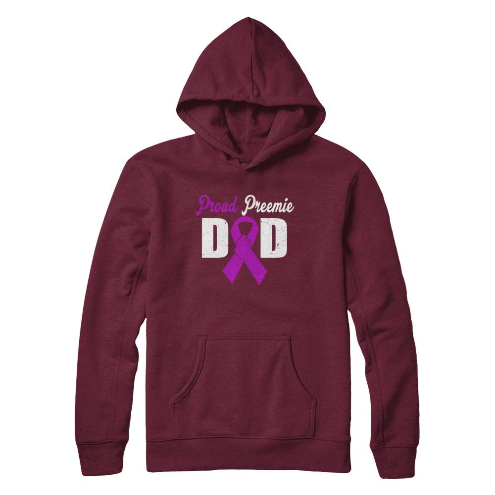 Fathers Day Proud Preemie Dad Premature Birth Awareness-T-Shirt & Hoodie-Pullover Hoodie-Maroon