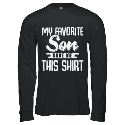 My Favorite Son Gave Me This-T-Shirt & Hoodie-Long Sleeve T-Shirt-Black
