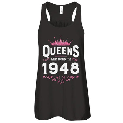 Queens Are Born In 1948 Birthday Gift-T-Shirt & Tank Top-Women's Flowy Racerback Tank-Black