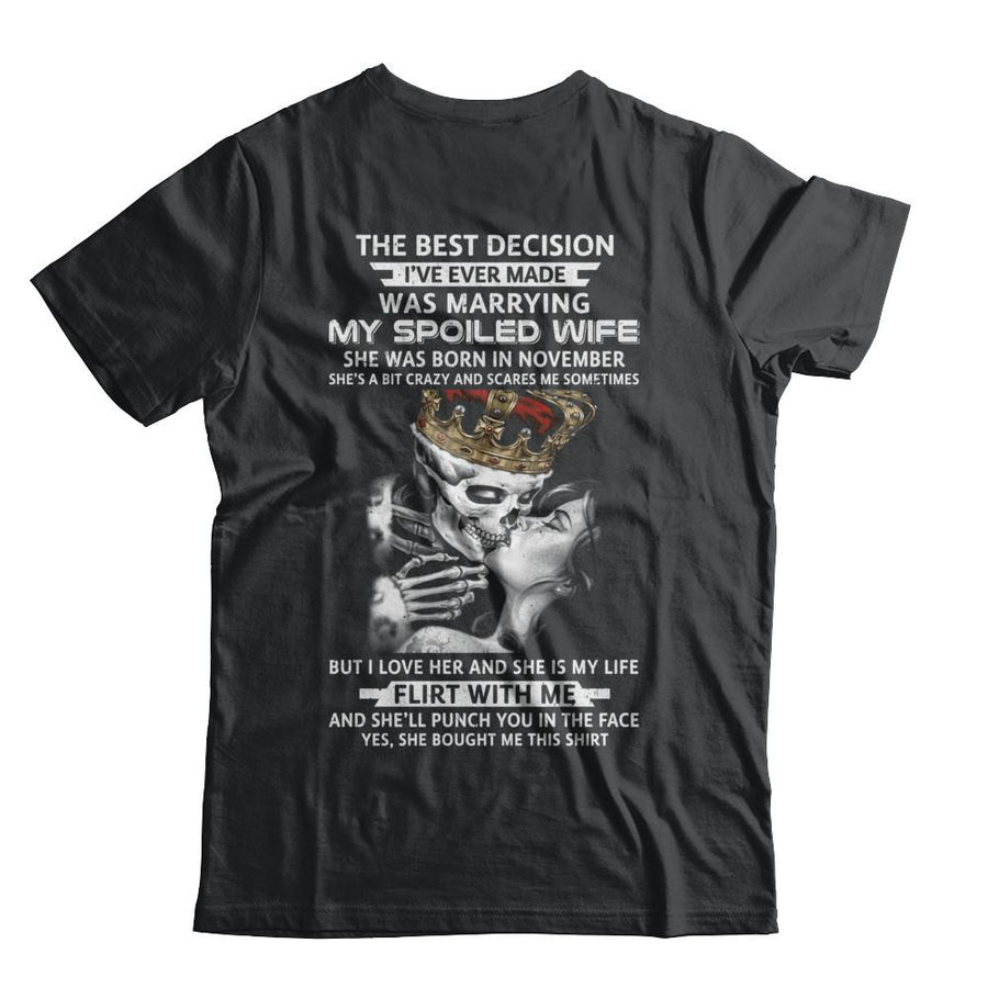 Best Decision Marrying My Spoiled Wife November Husband-T-Shirt & Hoodie-Classic T-Shirt-Black