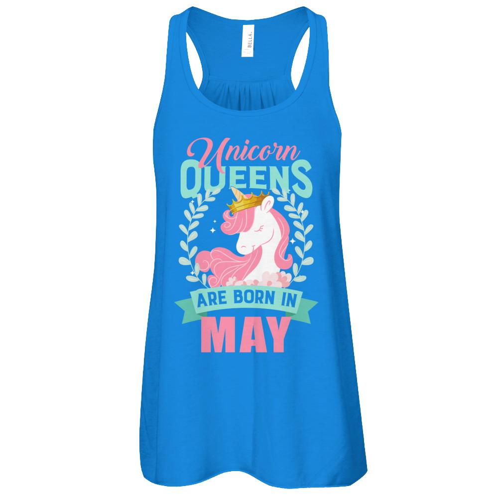 Unicorn Queens Are Born In May Birthday Gift-T-Shirt & Tank Top-Women's Flowy Racerback Tank-True Royal
