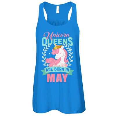 Unicorn Queens Are Born In May Birthday Gift-T-Shirt & Tank Top-Women's Flowy Racerback Tank-True Royal