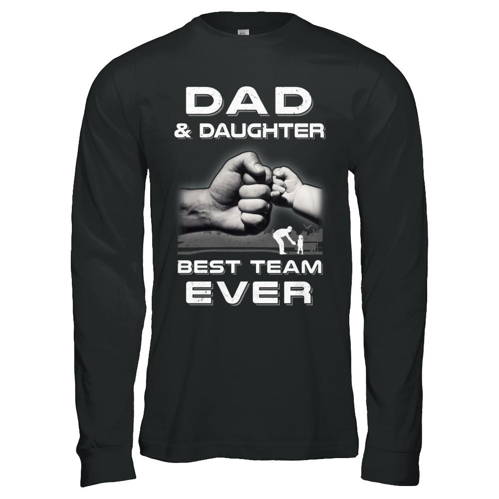 Dad And Daughter Best Team Ever Fathers Day-T-Shirt & Hoodie-Long Sleeve T-Shirt-Black