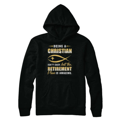 Funny Begin A Christian Amazing Retirement Plan Church-T-Shirt & Hoodie-Pullover Hoodie-Black