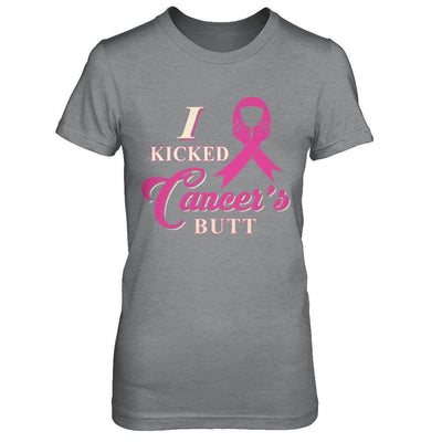 I Kicked Cancer's Butt Breast Cancer Survivor-T-Shirt & Sweatshirt-Women's T-Shirt-Sport Grey
