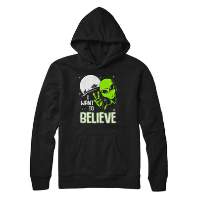I Want To Believe Alien Ufo-T-Shirt & Hoodie-Pullover Hoodie-Black